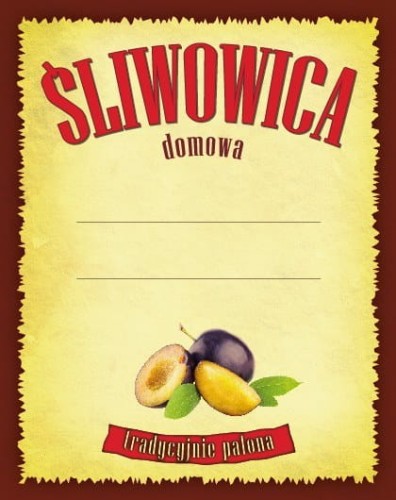 Etykieta Śliwowica domowa tradycyjnie palona